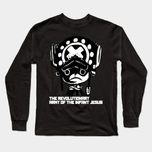 The Revolutionary Army of the Infant Jesus Long Sleeve T-Shirt